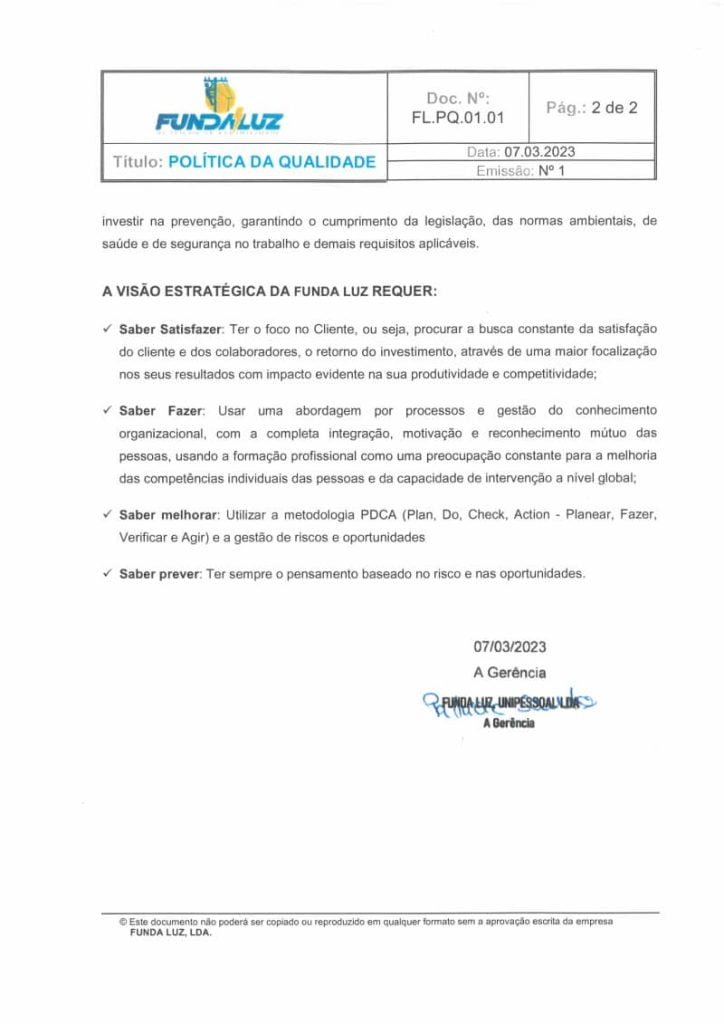 Política de Qualidade 2 Política de Qualidade Funda Luz